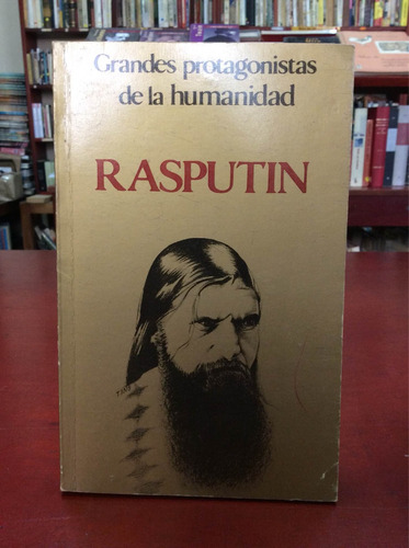 Rasputín Grandes Protagonistas Humanidad Biografía