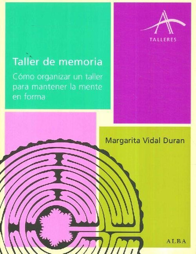 Libro Taller De Memoria De Margarita   Vidal Duran