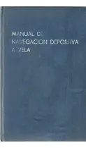 Comprar Manual De Navegación Deportiva A Vela. Jean Merrien