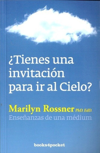 Tienes Una Invitacion Para Ir Al Cielo? - B4p, De Rossner, Marilyn. Editorial Books4pocket, Tapa Blanda En Español