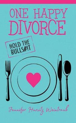 Libro One Happy Divorce - Jennifer Hurvitz Weintraub