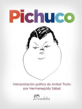 Pichuco Interpretación Gráfica De Aníbal Troilo Por Hermene