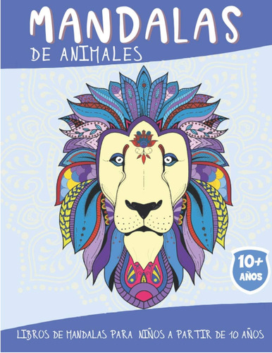 Libro: Mandalas De Animales: Libros De Mandalas Para Niños A