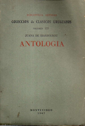 Antologia Juana De Ibarbourou 