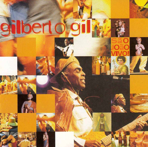 Gilberto Gil - Sao Joao Vivo