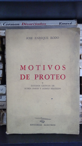 Motivos De Proteo - Jose Enrique Rodo - Ed Albatros