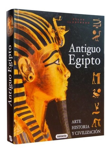 Atlas Ilustrado Antiguo Egipto Arte Historia Civilizacion