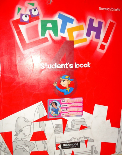 Catch Student´s Book 4 Theresa Zanatta Richmond Publishing