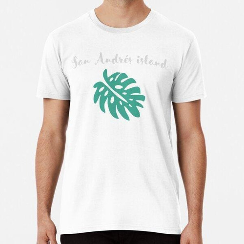 Remera Hoja Tropical San Andrés Isla Algodon Premium 