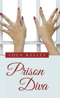 Libro Prison Diva - Eden Kelley