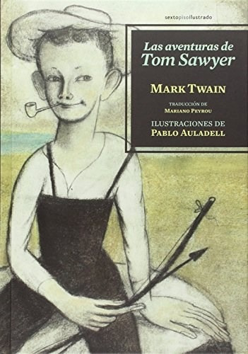 Aventuras De Tom Sawyer (ilustrado) (cartone) - Twain Mark