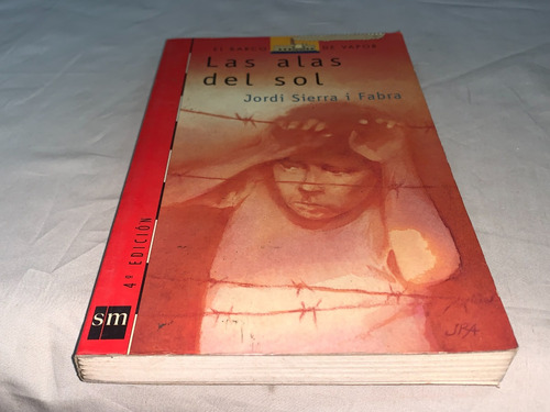 Las Alas Del Sol - S. I Fabra - Sm (Usado)
