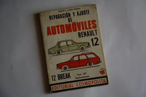Reparación Y Ajuste Renault 12 / 12 Break Cosmopolita 1980