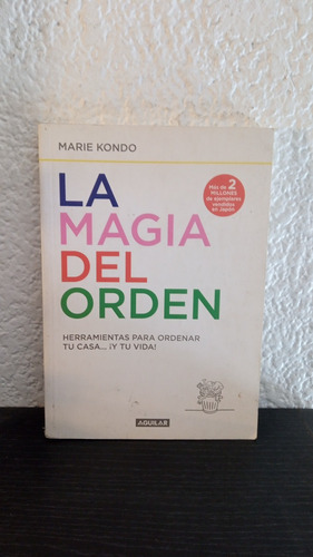 La Magia Del Orden - Marie Kondo