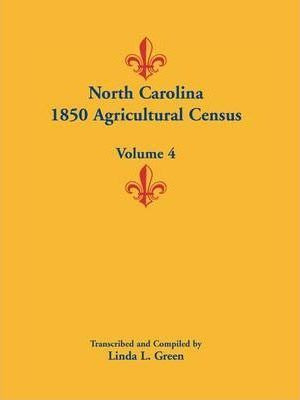 Libro North Carolina 1850 Agricultural Census - Linda L G...