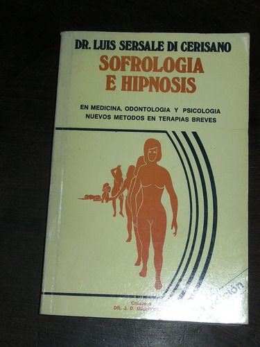 Sofrología E Hipnosis 3a. Edición Dr L. Sersale Di Cerisano 