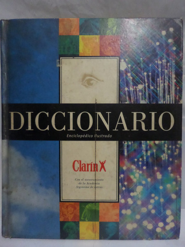 Diccionario Enciclopedico Clarin,ilustrado,1997,838pags