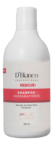 Shampoo Preparatório Rescue+ D'bianco 300ml