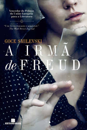 A irmã de Freud, de Smilevski, Goce. Editorial Editora Bertrand Brasil Ltda., capa mole em português, 2013