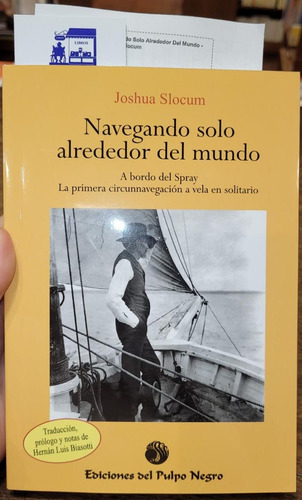 Navegando Solo Alrededor Del Mundo  - Joshua Slocum