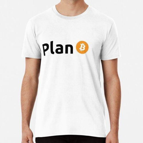 Remera Plan B De Bitcoin Algodon Premium