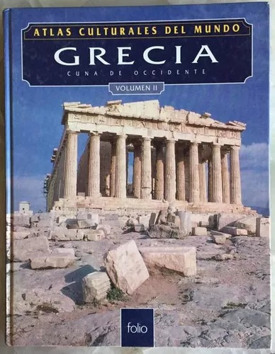 Grecia Cuna De Occidente Volumen Ii - Folio