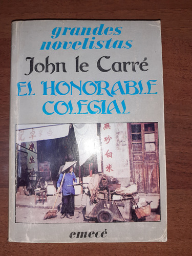 Libro De John Le Carre- El Hombre Colegial 