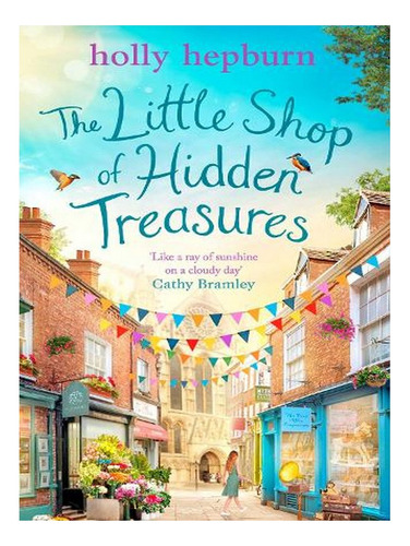 The Little Shop Of Hidden Treasures (paperback) - Holl. Ew02