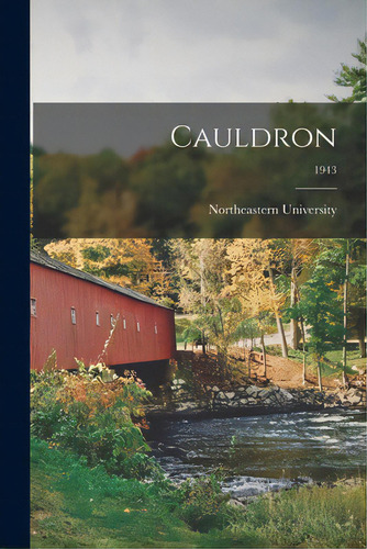 Cauldron; 1943, De Northeastern University (boston, Mass ).. Editorial Hassell Street Pr, Tapa Blanda En Inglés