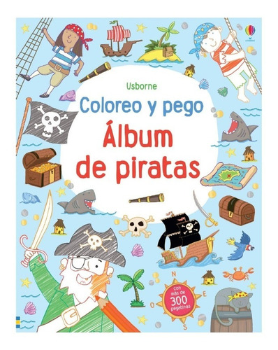 Libro Infantil: Coloreo Y Pego Album De Piratas