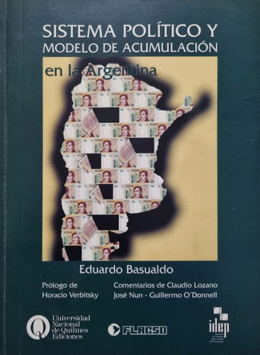 Sistema Político Y Modelo De Acumulación En La Argentina