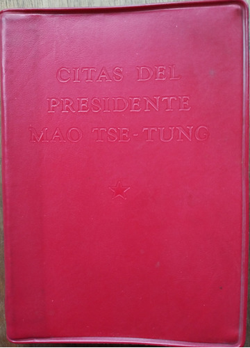 Citas Del Presidente Mao Tse-tung (el Librito Rojo)