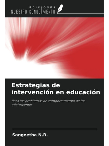 Libro: Estrategias De Intervención En Educación: Para Los Pr