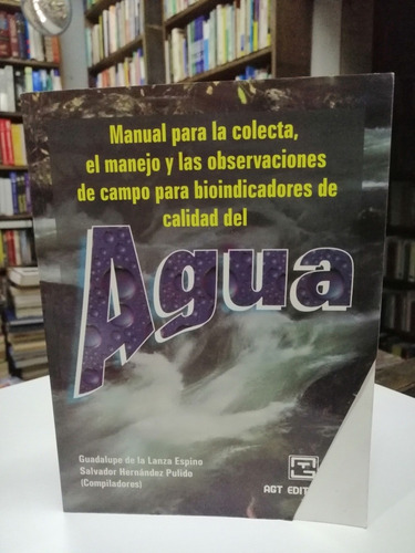 Libro. Manual Para La Colecta... Agua. Lanza Espino. 