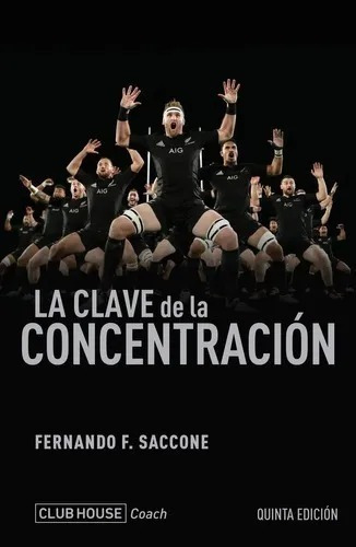 Libro - La Clave De La Concentración - Fernando Saccone