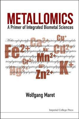 Libro Metallomics: A Primer Of Integrated Biometal Scienc...