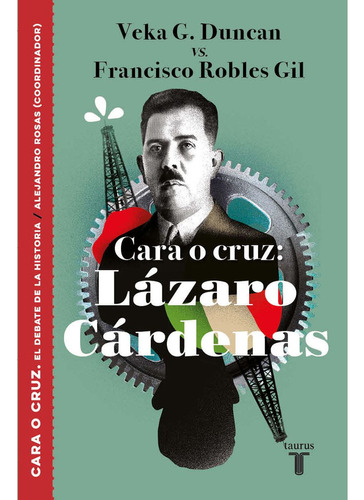 Libro Cara O Cruz: Lázaro Cárdenas