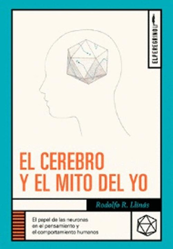 Libro El Cerebro Y El Mito Del Yo