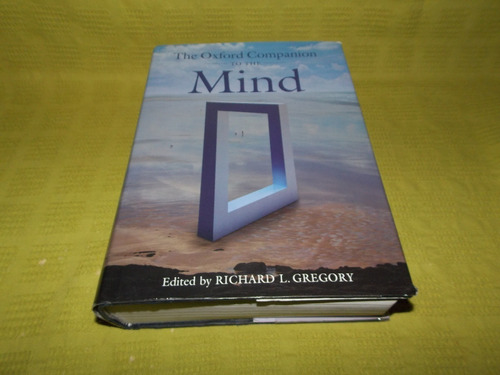 The Oxford Companion To The Mind - Richard L. Gregory