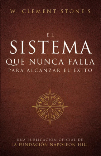 Libro El Sistema Que Nunca Falla Para Alcanzar El Éxi Lln3