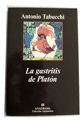 La Gastritis De Platón - Antonio Tabucchi