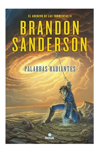 Palabras Radiantes - Brandon Sanderson - Ed. Nova