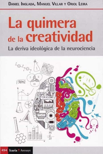 La Quimera De La Creatividad, Inglada / Villar, Icaria 