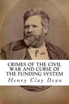 Libro Crimes Of The Civil War And Curse Of The Funding Sy...