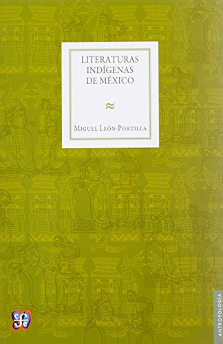 Libro Literaturas Indigenas De Mexico  De Leon Portilla Migu