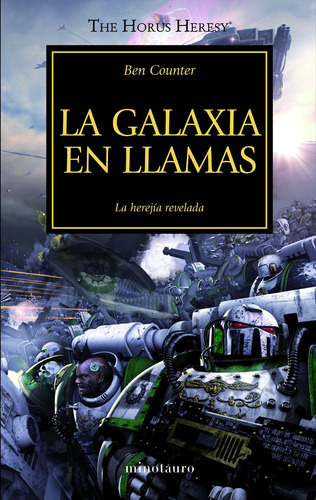La galaxia en llamas nº 03: The Horus Heresy, de Counter, Ben. Serie Warhammer Editorial Minotauro México, tapa blanda en español, 2020