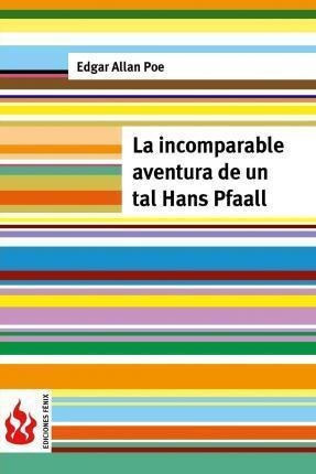 La Incomparable Aventura De Un Tal Hans Pfaall  Low Caqwe