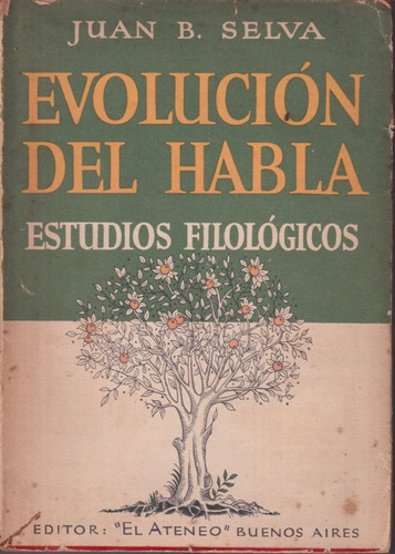 Evolucion Del Habla Juan Selva 