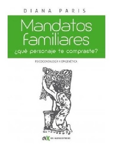 Pack Diana Paris - Secretos Familiares + Mandatos Familiares