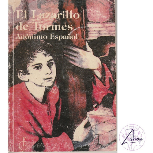El Lazarillo De Tormes | Anónimo Español